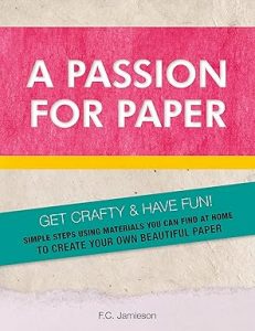 A Passion for Paper